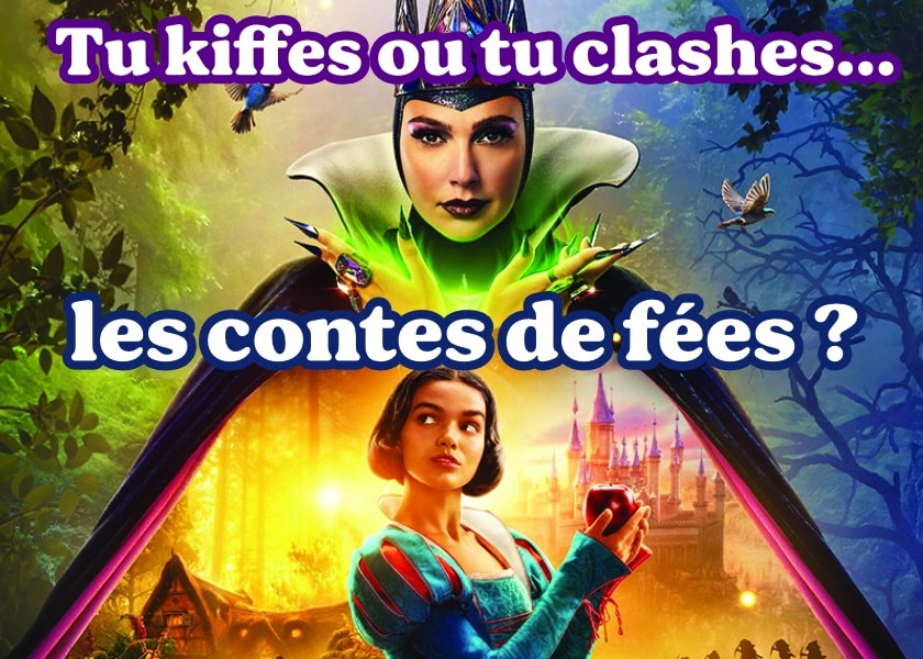 Tu Kiffes Ou Tu Clashes Les Contes De F es Juliemag Tu Kiffes Ou Tu Clashes Les Contes De F es Juliemag