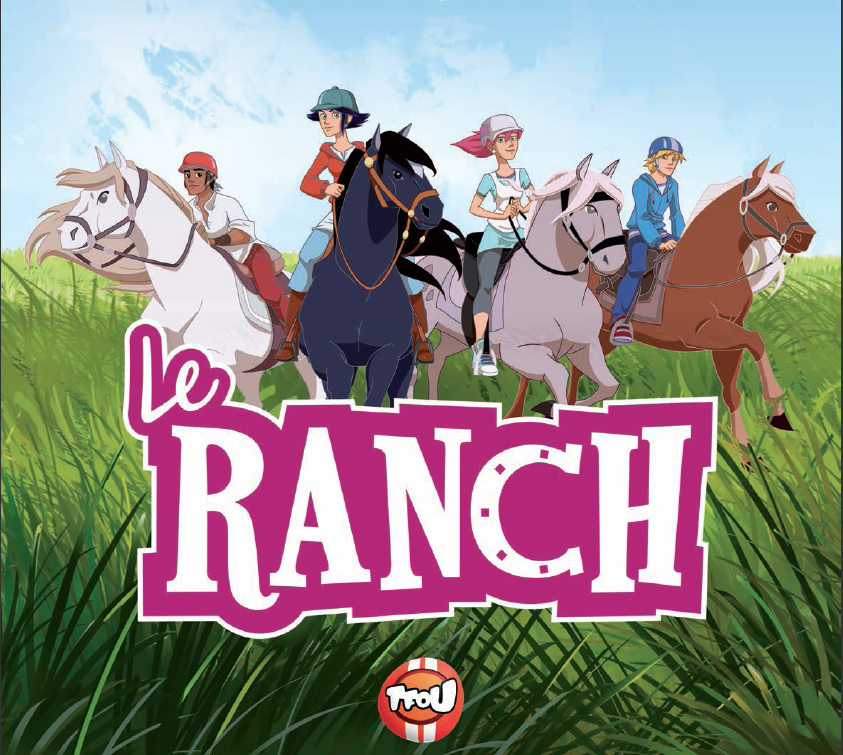 Ranch la nouvelle série animée sur l'univers du cheval à voir sur
